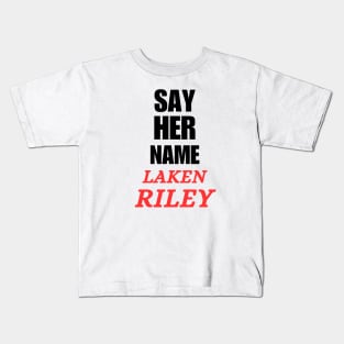 Say Her Name Laken Riley Kids T-Shirt